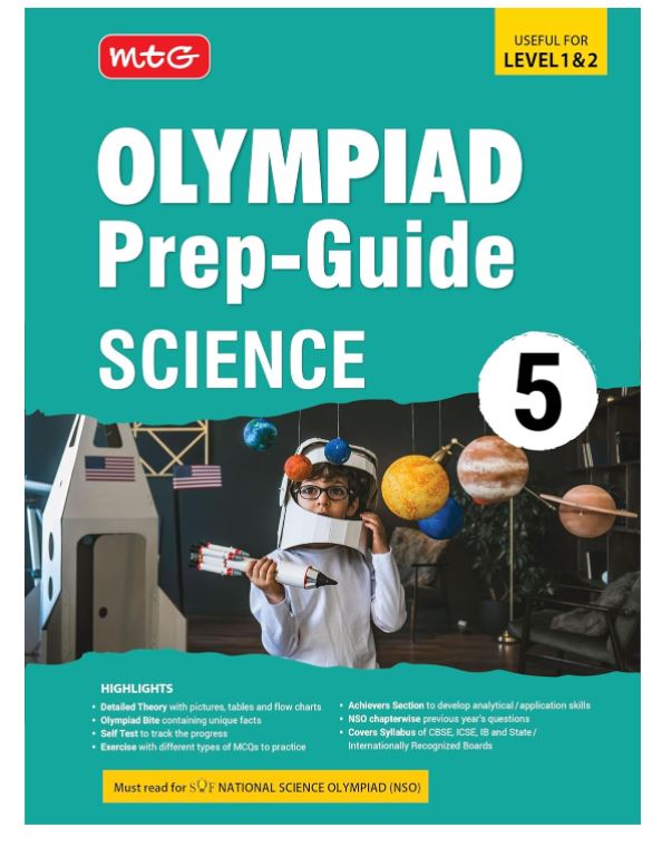 MTG Olympiad Prep-Guide Class 5 Science (NSO) - Detailed Theory, Self Test with NSO Chapterwise Previous Year Question Paper For SOF 2024-25